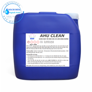 AHU Clean – Hóa chất vệ sinh dàn Coil AHU, FCU hiệu quả cao cho hệ thống HVAC