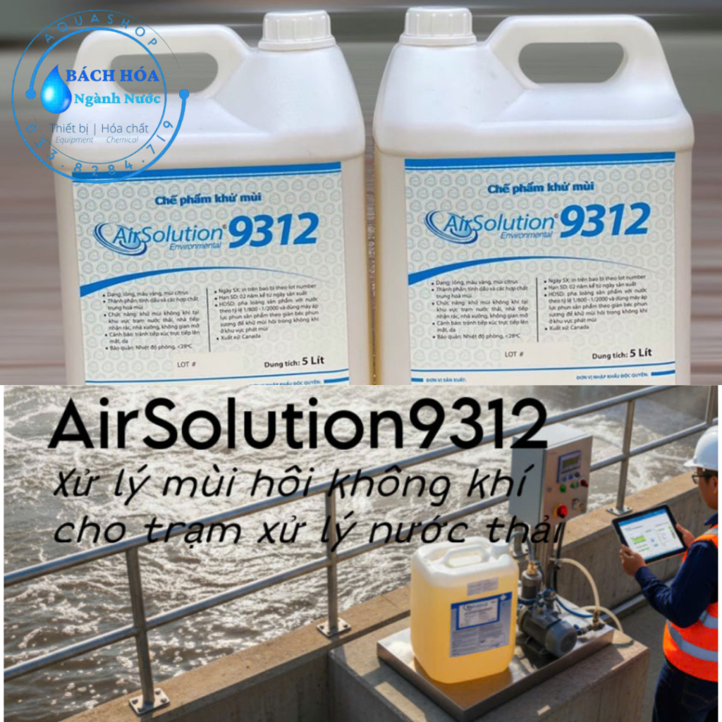 Chế phẩm AirSolution 9312 – Hóa Chất Khử Mùi Không Khí Cho Trạm Xử Lý ...