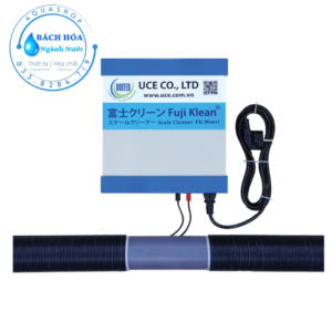 Xử lý cáu cặn bằng điện từ trường thiết bị Fuji Klean – Giải pháp công nghệ hiện đại cho hệ thống nước công nghiệp